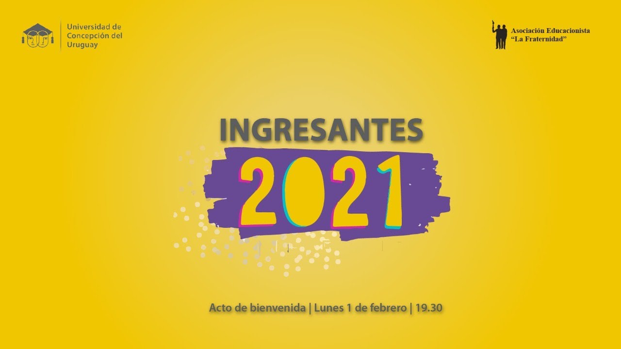 Acto de bienvenida de Ingresantes 2021 - YouTube