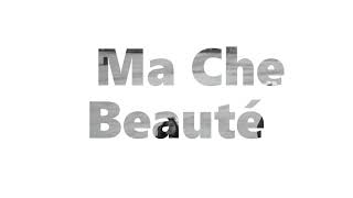 JuL - Ma Che Beauté-lyrics