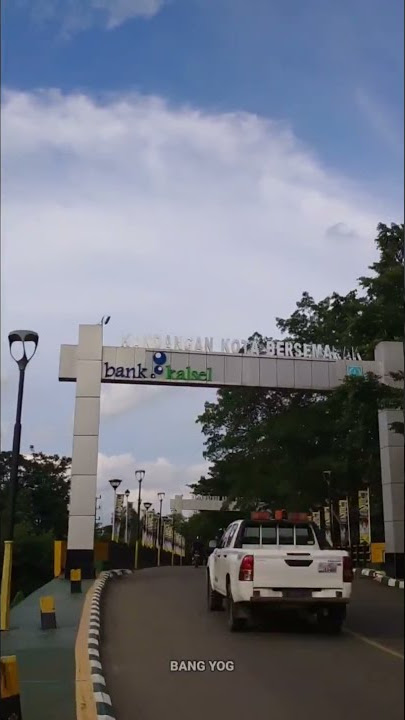 Story WA | Kota Kandangan