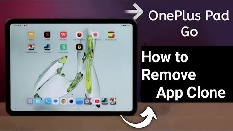 How to remove dual apps in OnePlus Tab Go, OnePlus double apps settings