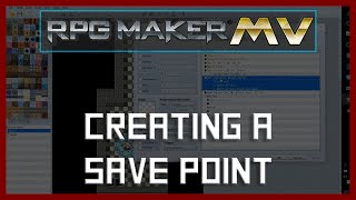 How to Add a Custom Save Point | RPG Maker MV Tutorial