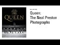 Queen: The Neal Preston Photographs published by Reel Art Press
