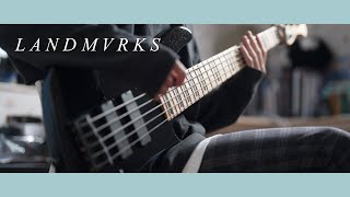 Landmvrks  Tired Of It All  Bass Cover