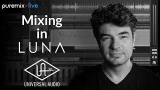 Universal Audio Recording System | Fab Dupont Mixing With UA Luna Live