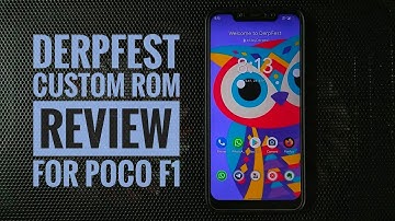 DerpFest (13 Sep 2021) Review | Custom ROM for POCO F1