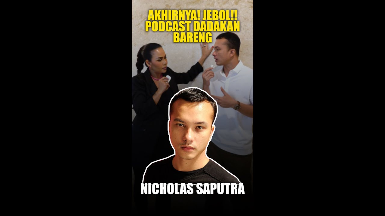 INI ALASAN NICHOLAS SAPUTRA TIDAK PERNAH MAU PODCAST!!!