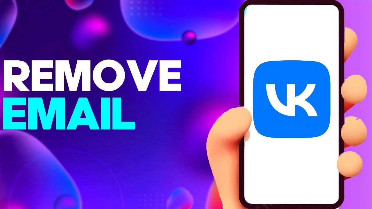 How to Remove Your Email From VK app on Android or iphone IOS