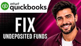 QuickBooks Online: How to Fix Undeposited Funds (Banking Tutorial for Beginners) (2026 Guide)