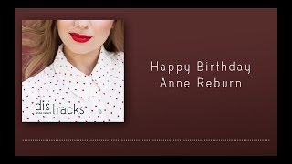 Video thumbnail of "Anne Reburn - Happy Birthday (Official Lyrics Video)"