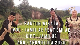 Lagu Pantun Wisata Karya Ayahanda Agung Lida 2020 jamil Ae Feat Emil Ae