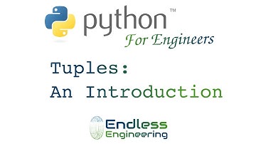 Python for Engineers: Intro to Tuples