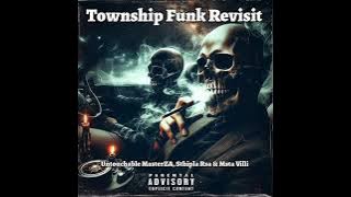 Untouchable MasterZA · Sthipla rsa · Msta Villi - Township Funk Revisit