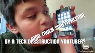 THE IPOD TOUCH REPAIR EXPERIENCE