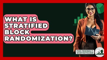 What Is Stratified Block Randomization? - The Friendly Statistician