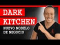 Qué son las DARK  KITCHEN, Cocina Fantasma o Cocina Digital 😊  | NUEVO MODELO DE NEGOCIO