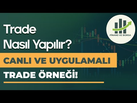 TRADE NASIL YAPILIR?