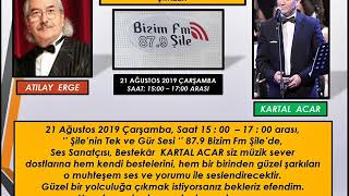 Atilay Erge İle Şi̇leden Şi̇i̇rler Konuk Kartal Acar 879 Bi̇zi̇m Fm Şi̇le1Bölüm