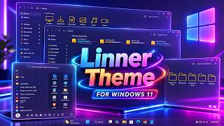 Give Your Windows 11 A Premium Look With This Linner Theme