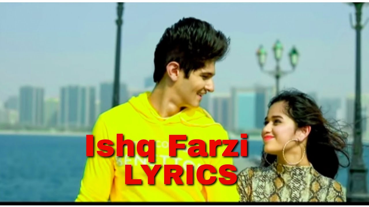 Ishq Farzi Lyrics - Jannat Zubair & Rohan Mehra | Ramji Gulati | Kumaar | Zee Music Originals