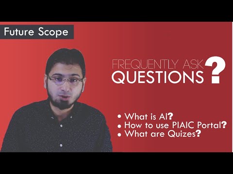 Frequent Ask Questions for PIAIC AI and others New Students