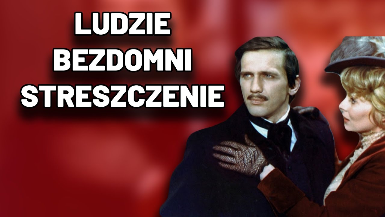 Ludzie Bezdomni - Streszczenie, Matura, Sprawdzian, Egzamin, Kartkówka
