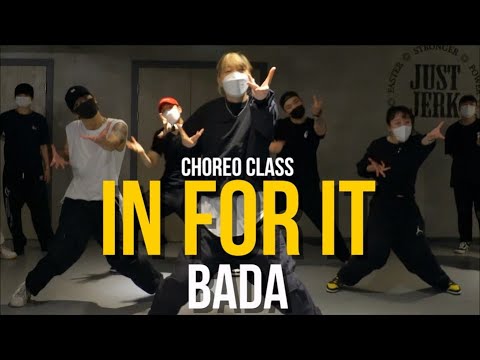 In For It - Tory Lanez | Bada Lee Choreo Class| @JustJerk Dance Academy