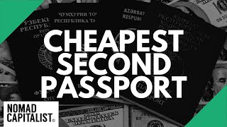 The Cheapest Second Passport f…