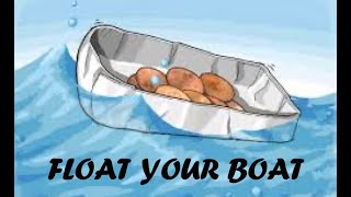 Day 1: Float Your Boat