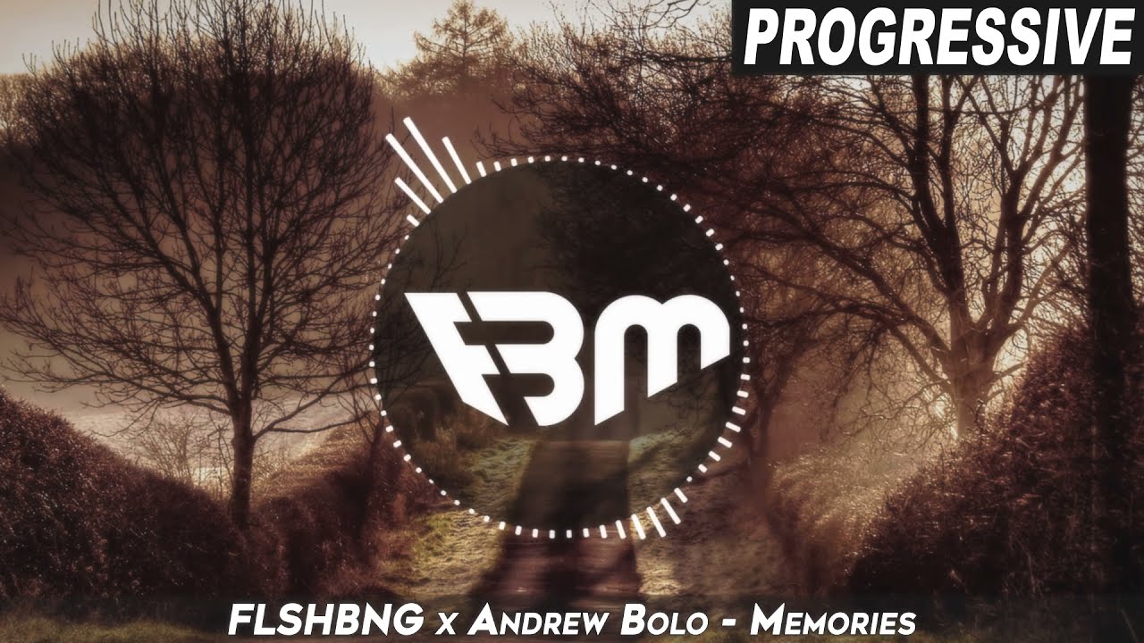 在 YouTube 上观看 FLSHBNG x Andrew Bolo - Memories | FBM 在 YouTube 上观看 FLSHBNG x Andrew Bolo - Memories | FBM