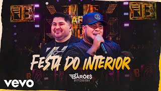 Os Barões da Pisadinha - Festa do Interior (Ao Vivo)