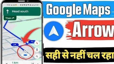 Google Map Not Working Properly | Google Map Arrow Not Moving  (2025)
