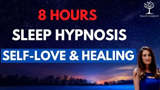 8 Hour Sleep Hypnosis for Self - Love \& Healing (inspired by a meditation retreat in Devon, UK)