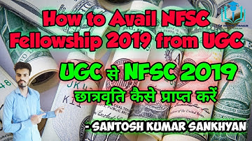 How to avail National Fellowship for Schedule Caste 2019 from UGC|Fellowships|Santosh Kumar Sankhyan