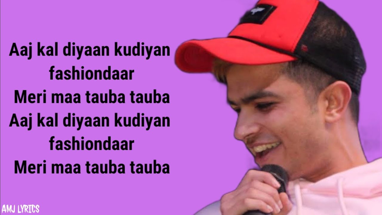 TAUBA TAUBA LYRICS » SHIVAM GROVER Ft. PARDHAAN AMJ LYRICS YouTube