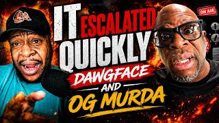OG Murda & Dawgface Heated Debate Explode Over Rat Allegations, It Escalated Quickly