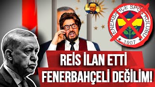 ERDOĞAN: ARTIK FENERBAHÇELİ DEĞİLİM