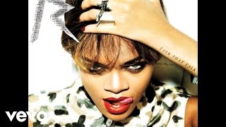 Rihanna - Watch n&#39; Learn (Audio)