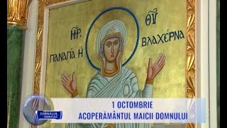 1 octombrie - Acoperământul Maicii Domnului