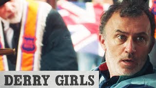 Derry Girls | Surrounded By The Orange Order