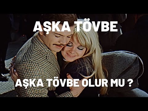 Aşka Tövbe Olur Mu ? | Aşka Tövbe