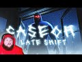 CaseOh Late Shift [HORROR]