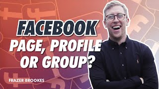 Facebook Page, Profile or Group - Which is Best for Network Marketing Success?