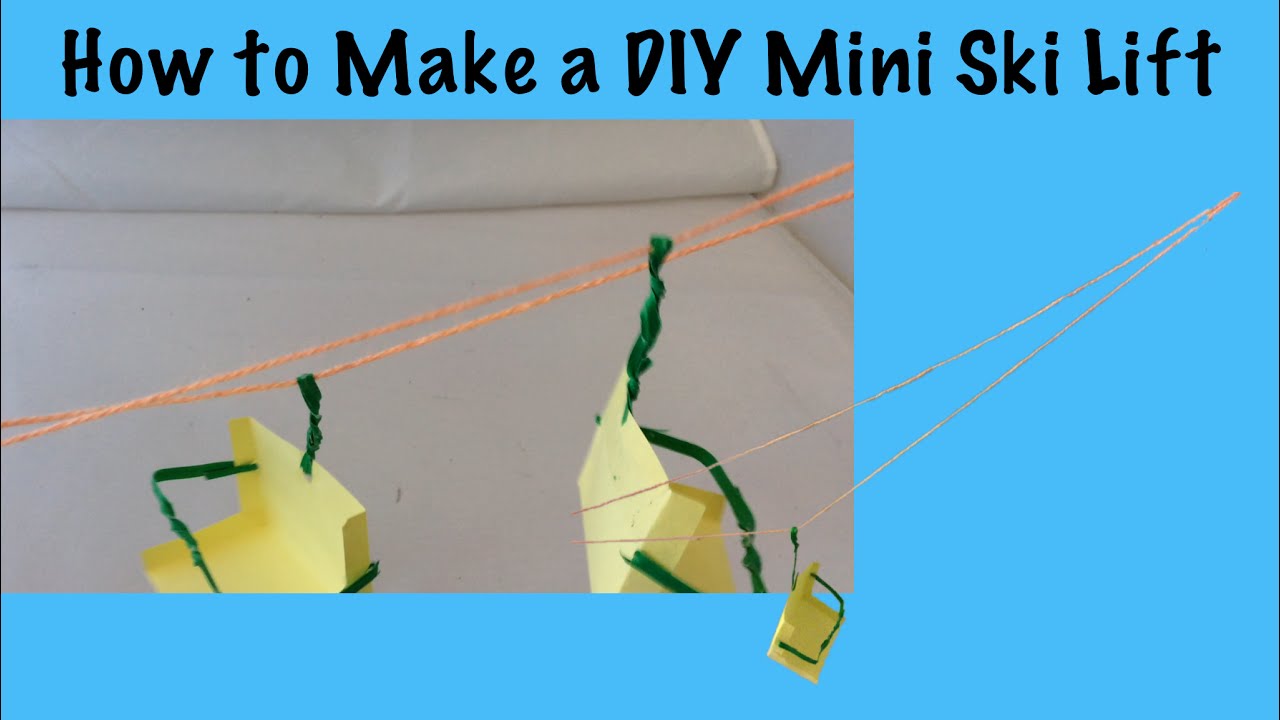 How to Make a DIY Mini Ski Lift 