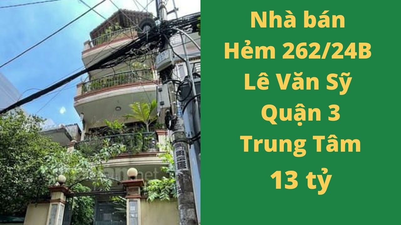 Bán nhà 262/24B Lê Văn Sỹ, Phường 14, Quận 3