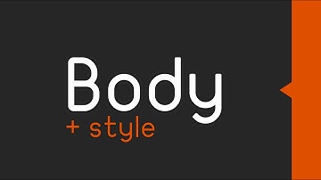 دورة الـ HTML | الدرس 4 : وسم Body + خصائص سمة Style