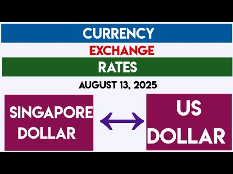 SINGAPORE DOLLAR TO US DOLLAR EXCHANGE RATES TODAY 13 AUGUST 2025(SGD TO USD)🇸🇬🇺🇸
