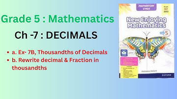 Class 5 Math|New Enjoying Mathematics|Ch-7 DECIMALS|EX -7B Thousandths in Decimals