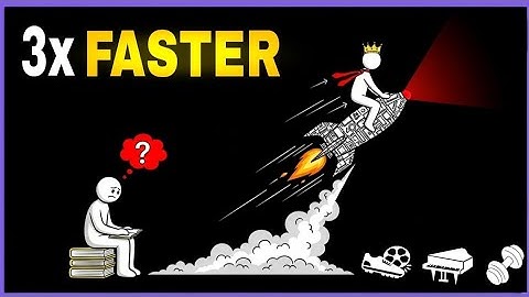 How to Hack Life to Learn Anything 3x Faster Than Everyone Else