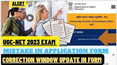 UGC-NET CORRECTION WINDOW UPDATE 2023 EXAM 💙 MISTAKE IN APPLICATION FORM FILLING #ugcnet #ugcnet2023