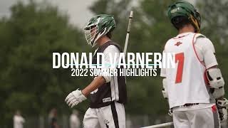 Donald Varnerin (BU 2027) 2022  Summer Lacrosse Highlights